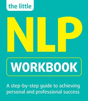 Mały podręcznik Nlp - The Little Nlp Workbook