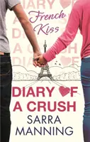 Pamiętnik zauroczonej 1: Francuski pocałunek - Diary of a Crush 1: French Kiss