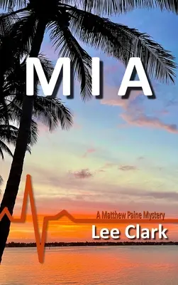 MIA: Tajemnica Matthew Paine'a - MIA: A Matthew Paine Mystery