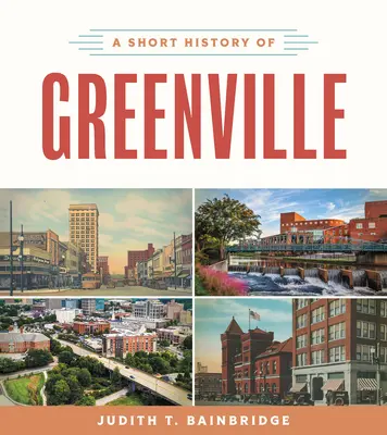 Krótka historia Greenville - A Short History of Greenville