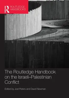 Podręcznik Routledge na temat konfliktu izraelsko-palestyńskiego - Routledge Handbook on the Israeli-Palestinian Conflict