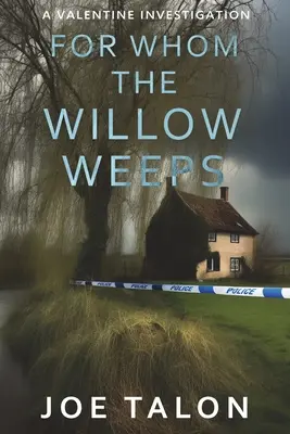 Dla kogo wierzba płacze: Zagadka kryminalna z Somerset - For Whom The Willow Weeps: A crime mystery from Somerset