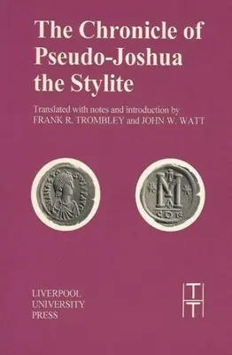 Kronika Pseudo-Jozuego Stylity - Chronicle of Pseudo-Joshua the Stylite