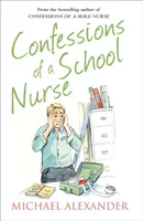 Wyznania szkolnej pielęgniarki - Confessions of a School Nurse