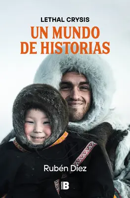 Un Mundo de Historias / Świat opowieści - Un Mundo de Historias / A World of Stories