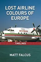 Zaginione kolory linii lotniczych w Europie - oś czasu - Lost Airline Colours of Europe Timelines