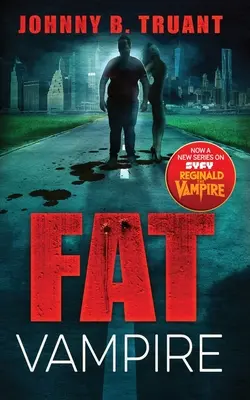 Gruby wampir - Fat Vampire