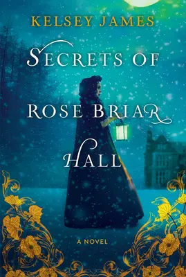 Sekrety Rose Briar Hall - Secrets of Rose Briar Hall