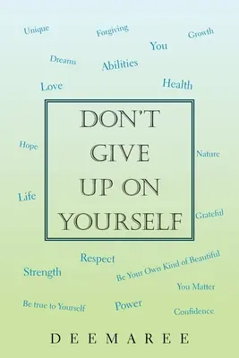 Nie poddawaj się - Don't Give up on Yourself