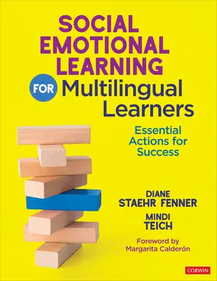 Społeczno-emocjonalne uczenie się wielojęzycznych uczniów: Niezbędne działania dla osiągnięcia sukcesu - Social Emotional Learning for Multilingual Learners: Essential Actions for Success