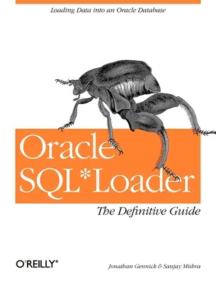 Oracle Sql*loader: Kompletny przewodnik - Oracle Sql*loader: The Definitive Guide