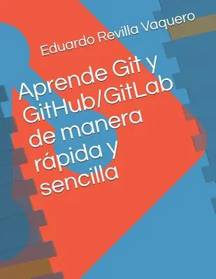 Naucz się Git Y Github/Gitlab od Manera R - Aprende Git Y Github/Gitlab de Manera R