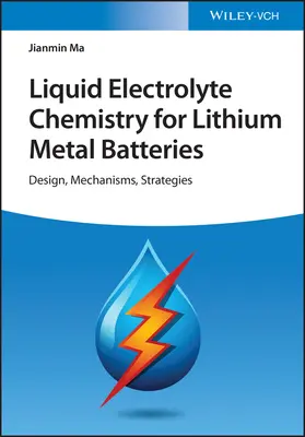 Chemia ciekłego elektrolitu dla baterii litowo-metalowych - Liquid Electrolyte Chemistry for Lithium Metal Batteries