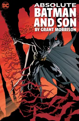 Absolutny Batman i syn Granta Morrisona - Absolute Batman and Son by Grant Morrison