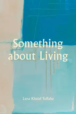 Coś o życiu - Something about Living