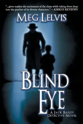 Blind Eye: Powieść o Jacku Baileyu - Blind Eye: A Jack Bailey Novel