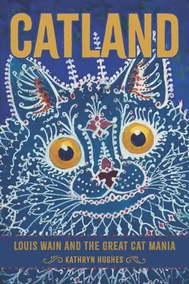 Catland: Louis Wain i wielka kocia mania - Catland: Louis Wain and the Great Cat Mania
