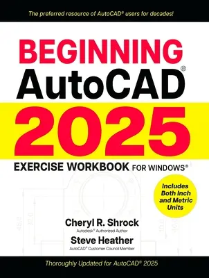 Zeszyt ćwiczeń dla początkujących Autocad(r) 2025 - Beginning Autocad(r) 2025 Exercise Workbook