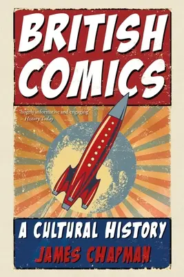 Brytyjskie komiksy: Historia kultury - British Comics: A Cultural History