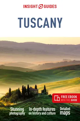 Insight Guides Tuscany: Przewodnik turystyczny z darmowym eBookiem - Insight Guides Tuscany: Travel Guide with Free eBook