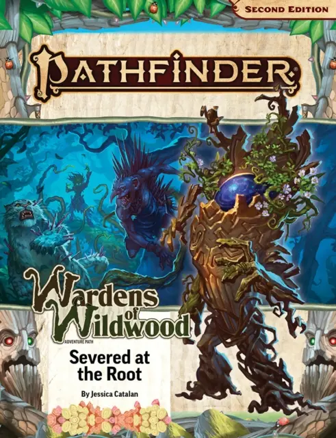 Pathfinder Adventure Path: Odcięci od korzeni (Wardens of Wildwood 2 z 3) - Pathfinder Adventure Path: Severed at the Root (Wardens of Wildwood 2 of 3)