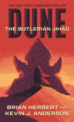 Diuna: Dżihad Butleriański: Księga pierwsza trylogii Legendy Diuny - Dune: The Butlerian Jihad: Book One of the Legends of Dune Trilogy