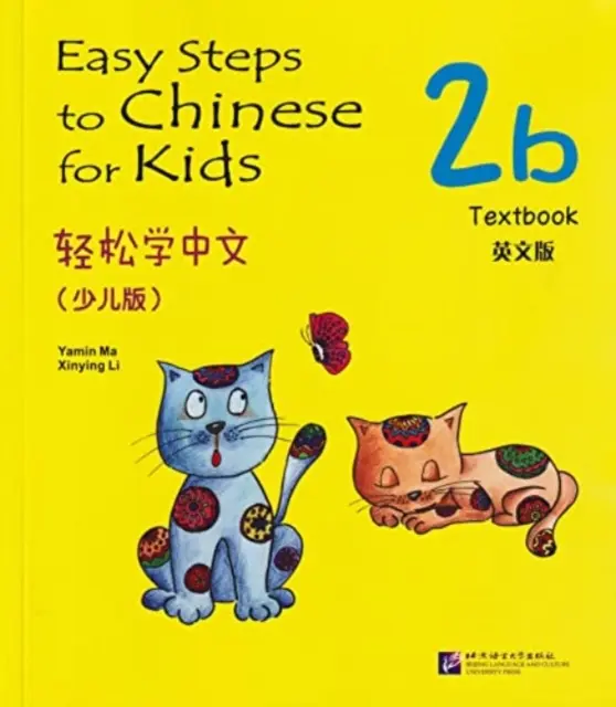 Łatwe kroki do chińskiego dla dzieci vol.2B - podręcznik - Easy Steps to Chinese for Kids vol.2B - Textbook