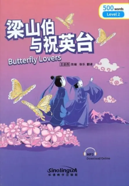 Butterfly Lovers - Rainbow Bridge Graded Chinese Reader, Poziom 2: 500 słów słownictwa - Butterfly Lovers - Rainbow Bridge Graded Chinese Reader, Level 2: 500 Vocabulary Words