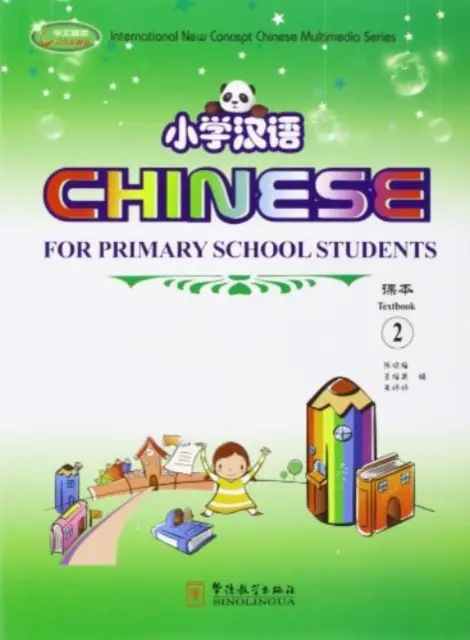 Chiński dla uczniów szkół podstawowych 2 - Chinese for Primary School Students 2