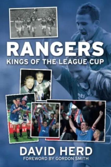 Rangers - Królowie Pucharu Ligi - Rangers - Kings of the League Cup