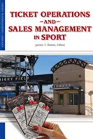 Operacje biletowe i zarządzanie sprzedażą w sporcie - Ticket Operations & Sales Management in Sport