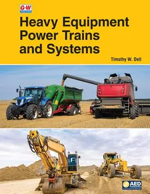 Układy i systemy zasilania ciężkiego sprzętu - Heavy Equipment Power Trains and Systems
