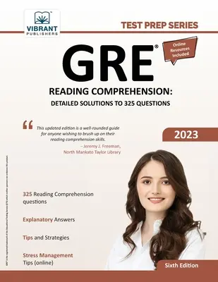 GRE Reading Comprehension: Szczegółowe rozwiązania 325 pytań - GRE Reading Comprehension: Detailed Solutions to 325 Questions