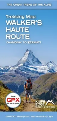 Mapa trekkingowa: Walker's Haute Route: Chamonix to Zermatt: Angielski/Francuski/Niemiecki - Trekking Map: Walker's Haute Route: Chamonix to Zermatt: English/French/German