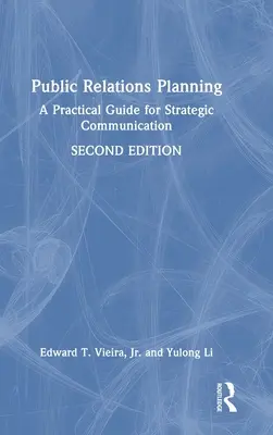 Public Relations Planning: Praktyczny przewodnik po komunikacji strategicznej - Public Relations Planning: A Practical Guide for Strategic Communication
