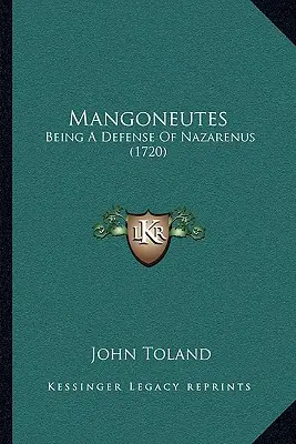 Mangoneutes: Będąc obroną Nazarenusa - Mangoneutes: Being A Defense Of Nazarenus