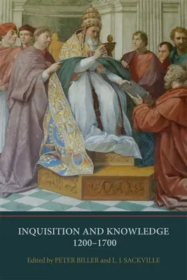 Inkwizycja i wiedza, 1200-1700 - Inquisition and Knowledge, 1200-1700