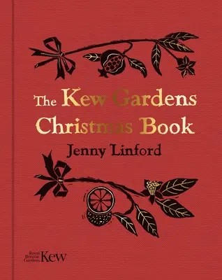 Książka świąteczna Kew Gardens - Kew Gardens Christmas Book