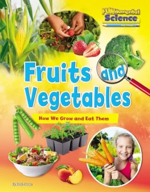 Fundamental Science Key Stage 1 Owoce i warzywa - Fundamental Science Key Stage 1 Fruits and Vegetables