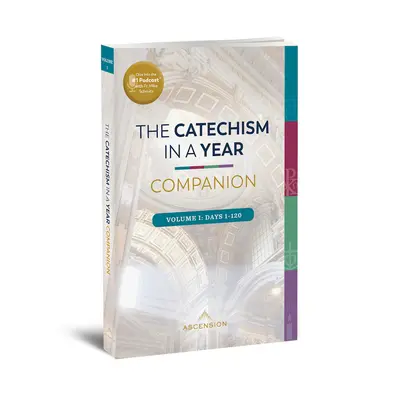 Katechizm w towarzystwie roku: Tom I - Catechism in a Year Companion: Volume I