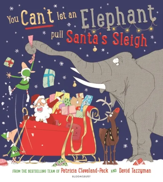Słoń nie może ciągnąć sań Świętego Mikołaja - You Can't Let an Elephant Pull Santa's Sleigh
