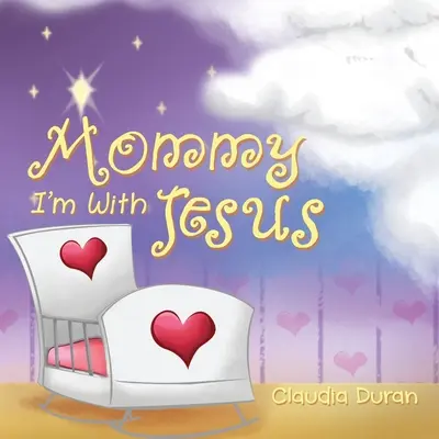 Mamo, jestem z Jezusem - Mommy, I'm with Jesus