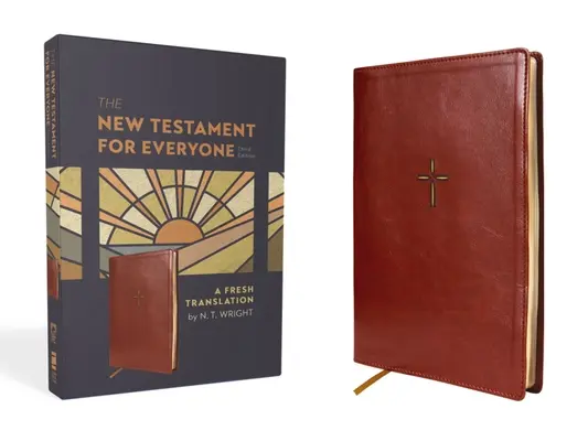 Nowy Testament dla każdego, wydanie trzecie, Leathersoft, Brown: Świeże tłumaczenie - The New Testament for Everyone, Third Edition, Leathersoft, Brown: A Fresh Translation