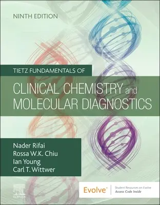 Tietz Podstawy chemii klinicznej i diagnostyki molekularnej - Tietz Fundamentals of Clinical Chemistry and Molecular Diagnostics
