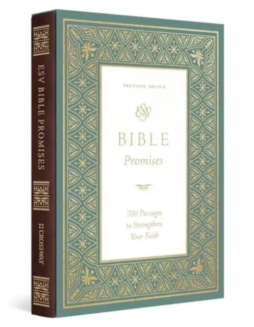 ESV Bible Promises: 700 fragmentów wzmacniających wiarę - ESV Bible Promises: 700 Passages to Strengthen Your Faith