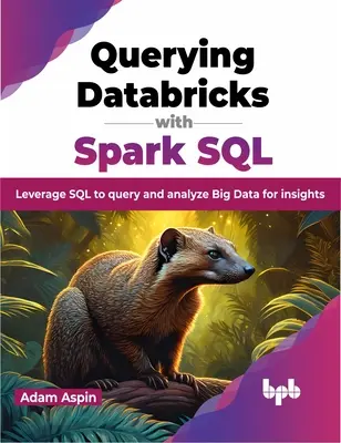 Zadawanie zapytań w Databricks za pomocą Spark SQL - Querying Databricks with Spark SQL