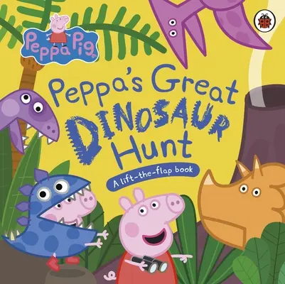 Świnka Peppa: Wielkie polowanie Peppy na dinozaury - Peppa Pig: Peppa’s Great Dinosaur Hunt