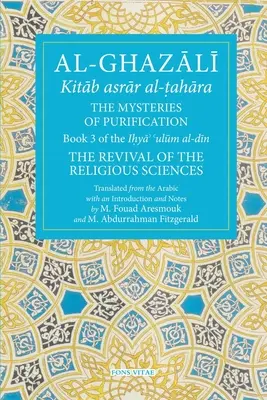 Tajemnice oczyszczenia: Księga 3 Odrodzenia Nauk Religijnych - The Mysteries of Purification: Book 3 of the Revival of the Religious Sciences