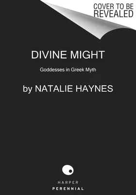 Boska potęga: Boginie w greckich mitach - Divine Might: Goddesses in Greek Myth