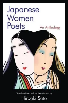 Japońskie poetki: Antologia: Antologia - Japanese Women Poets: An Anthology: An Anthology